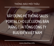 [Mời thầu] Xây dựng Hệ thống Sales Portal cho lực lượng bán hàng của Tổng công ty Bưu điện Việt Nam