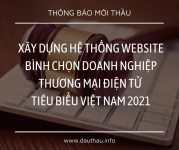 [Mời thầu] Xây dựng hệ thống website bình chọn Doanh nghiệp thương mại điện tử tiêu biểu Việt Nam 2021